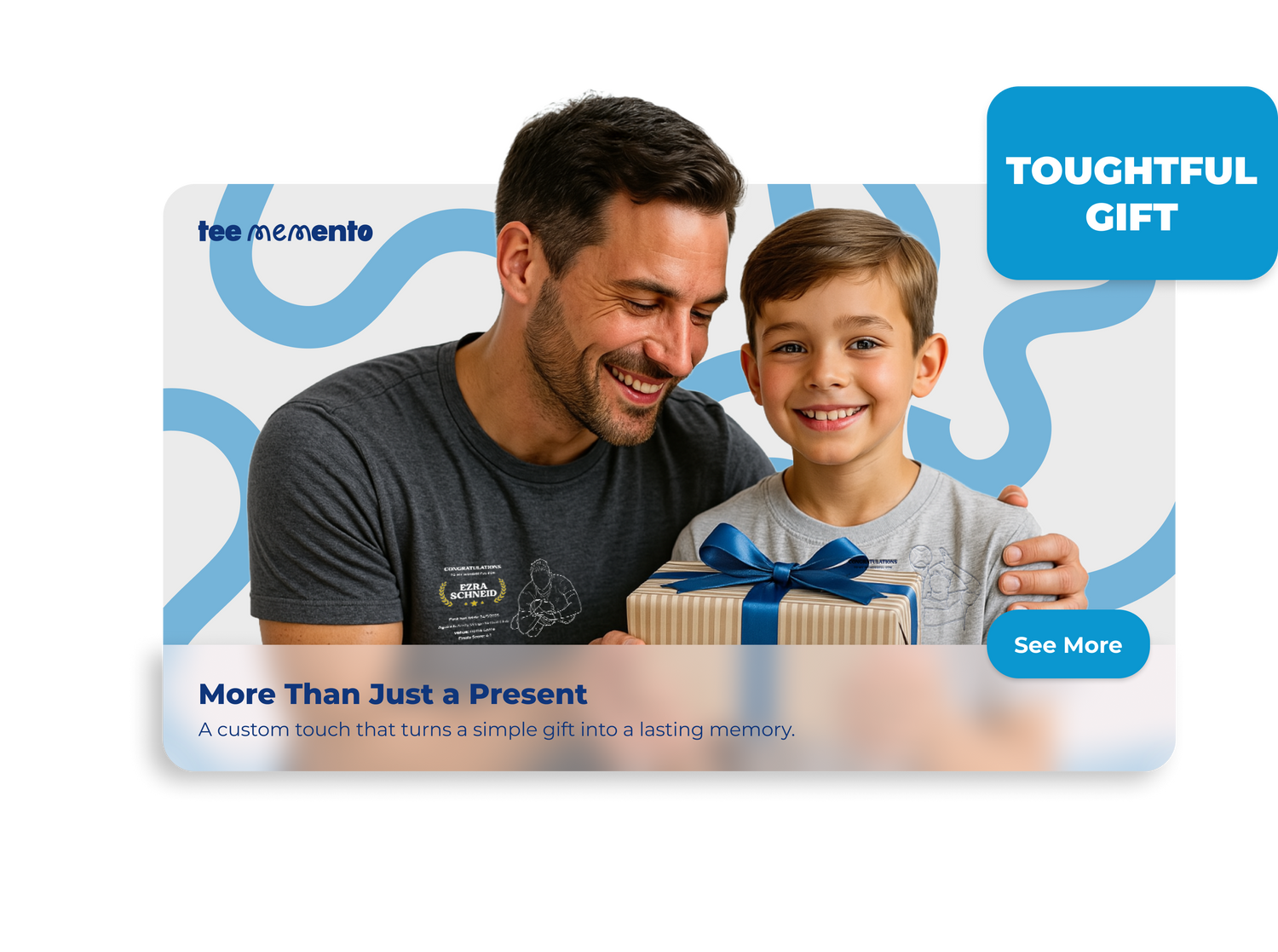 Man and child with a gift, featuring 'tee moments' branding celebrated with TeeMemento